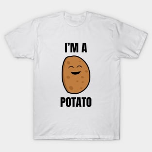 I'm A Potato T-Shirt